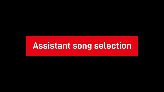 500 - Assistant song selection & recording