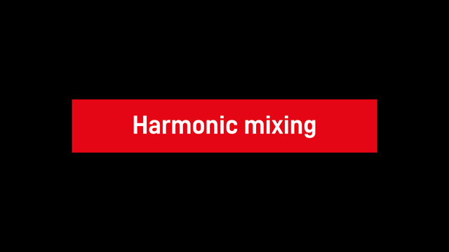500 - Harmonic mixing